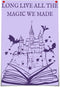Htdsks Long Live All The Magic We Made Classroom Poster - Retro Trendy Canvas Wall Art Funny Magic Tome Prints 16x24in