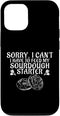 Funny Sourdough Feed My Starter Quote Case for iPhone 12/12 Pro Bread Baker Saying