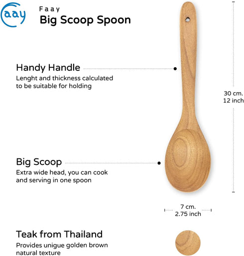 FAAY 12" Big Scoop Spoon, Wide Head, Easy for Cooking and Serving. Handcraft from High Moist Resistance Golden Teak Wood | Durable, Healthy, Ergonomic Handle for Non Stick Cookware