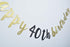 Happy 40th Birthday Banner, Pre-Strung Decorations for 40th Birthday Party (Gold & Black Glitter)