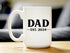 Dad Est 2024 - New Father Coffee Mug Gift for First Time Parents - Bold - Large 15oz White Ceramic Mug