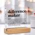 Difference Maker Gifts for Teacher Mentor Coach Boss, Clear Acrylic Desk Decorative Sign for Home Office, 4 x 4 Inches