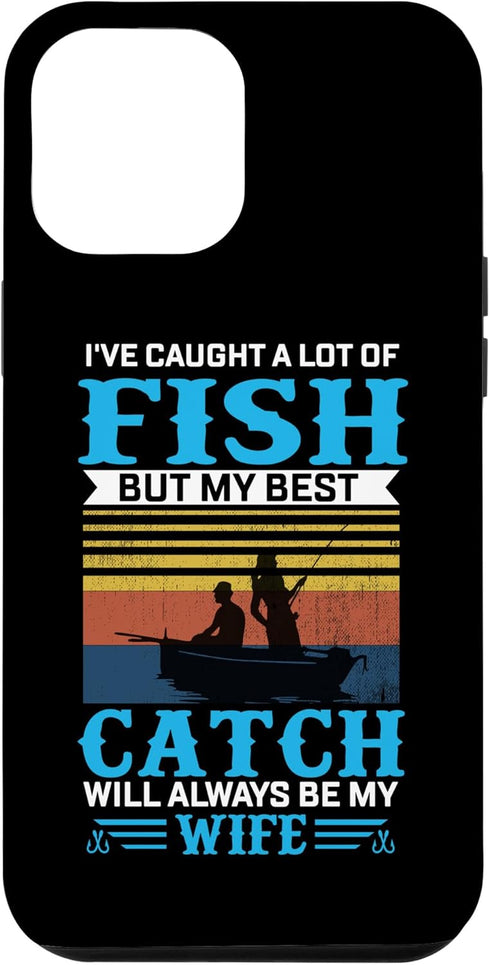 I've Caught A Lot Of Fish But My Best Catch Will Always Be M Case for iPhone 15 Plus