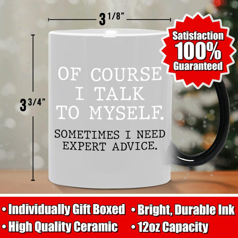 Funny Coffee Mug - I May Be Wrong But It's Highly Unlikely, Cool Mug for Men and Women, 12oz