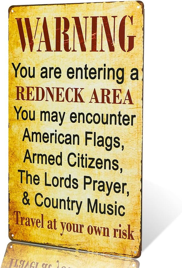 dingleiever-Warning You are Entering a Redneck Area - Vintage Metal/Tin Sign Poster for Man Cave/Garage