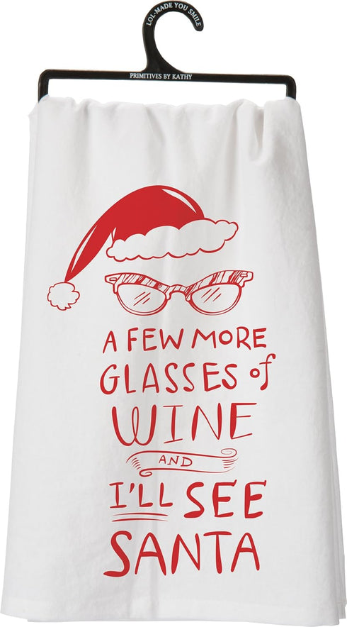 Primitives By Kathy "A Few More Glasses of Wine and I'll See Santa" Tea Towel