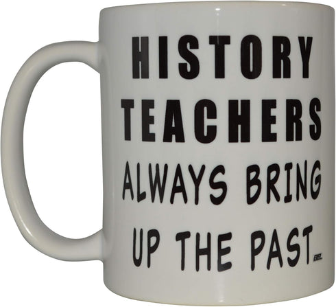 Rogue River Tactical History Teacher Funny Coffee Mug Novelty Gift for School