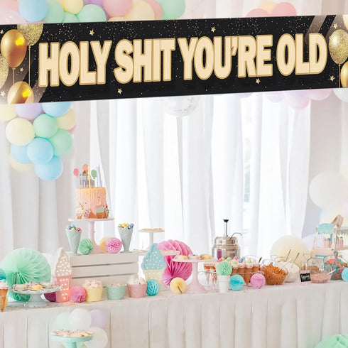 Holy Shit You’re Old Large Banner - Funny Birthday Lawn Sign for 30th to 90th Birthday Party Indoor Outdoor Backdrop