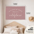 Wheatwin Girls Room Decor, Wildflower Nursery Decor, In a Field Full of Roses She Is a Wildflower Banner, Pink Linen