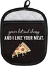 Pizza Lover Gift, Funny Oven Pot Holder with Pocket, You’re Hot and Cheesy and I Like Your Meat