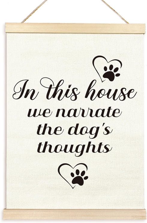 TAEDIN Dog Wall Art Poster Frame, 12X16 Dog Signs Print, In This House We Narrate the Dog's Thoughts