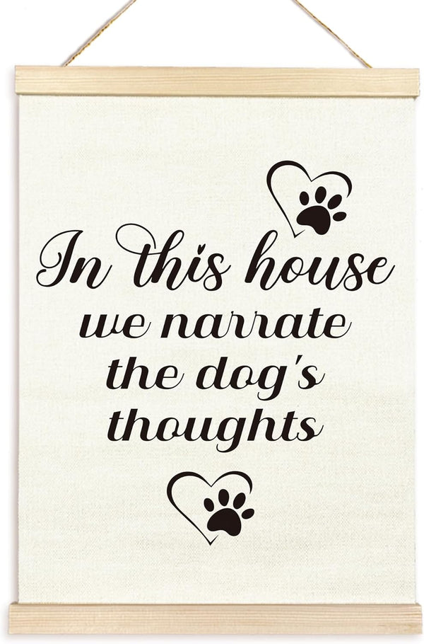 TAEDIN Dog Wall Art Poster Frame, 12X16 Dog Signs Print, In This House We Narrate the Dog's Thoughts