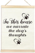 TAEDIN Dog Wall Art Poster Frame, 12X16 Dog Signs Print, In This House We Narrate the Dog's Thoughts
