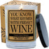 Gifts for Best Friend | You Know What Rhymes with Friday? Wine | Scented Candle Gift Idea for Birthday, Christmas