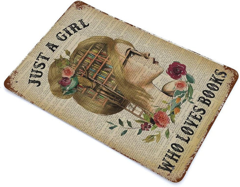 Just A Girl Who Loves Books Metal Sign - Retro Tin Poster for Cafe Bar Pub Home Beer Decoration