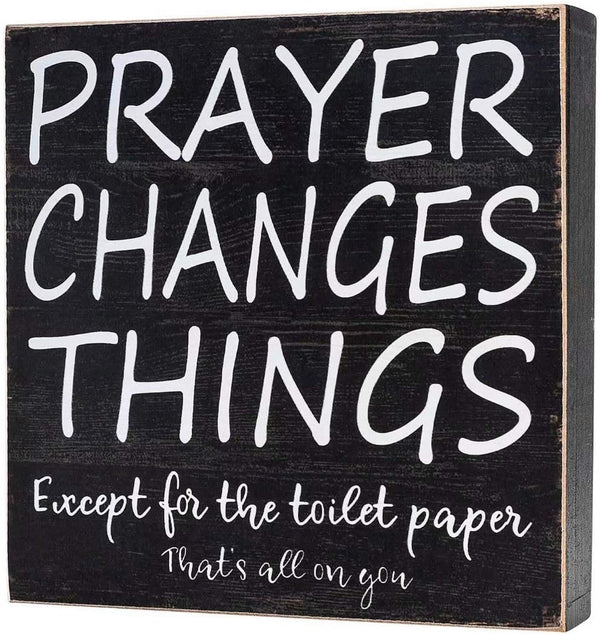 Farmhouse Bathroom Decor, Rustic Wall Decor Box Signs about 8" Square, Prayer Changes Things