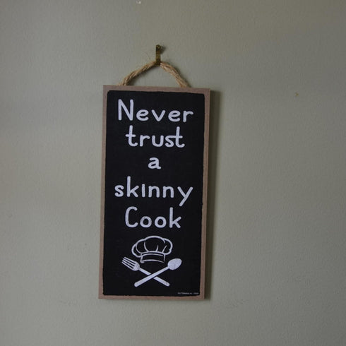 Popfizzy Funny Kitchen Wall Decor, Never Trust a Skinny Cook Sign, 5"x10", Skinny Chef Kitchen Decoration