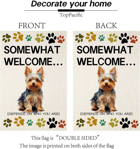 Yorkie Yard Flag Funny Dog Garden Flag, Somewhat Welcome Vertical Double Sided Decoration 12x18 Inch