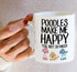 Retreez Funny Mug - Poodles Make Me Happy You, Not So Much - 11 Oz Ceramic Coffee Mugs