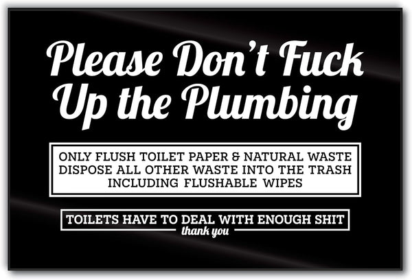 Funny Do Not Flush Bathroom Sign, 6x4 Acrylic Please Don't F Up the Plumbing Sign, Made in USA