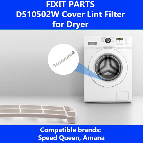UPGRADED FIXIT PARTS D510502LG Dryer Lint Filter Cover - Replaces AP6329158, Compatible with Speed Queen