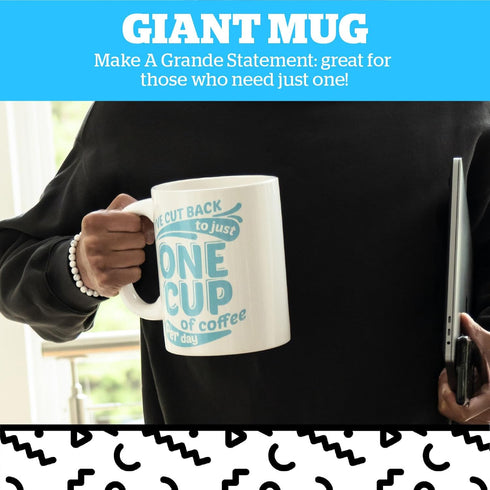 64 oz BigMouth Inc. Coffee Mug - I've Cut Back to Just One Cup of Coffee per Day, Giant-Sized Novelty Coffee Mug