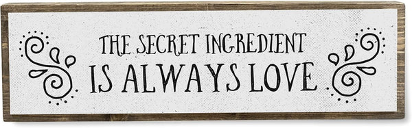 Love Wood Signs (Medium - Wood And Metal, The Secret Ingredient Is Always Love)