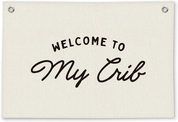Welcome to My Crib Kids Room Decor - Linen Banner Wall Hanging