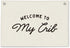 Welcome to My Crib Kids Room Decor - Linen Banner Wall Hanging
