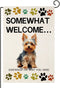 Yorkie Yard Flag Funny Dog Garden Flag, Somewhat Welcome Vertical Double Sided Decoration 12x18 Inch