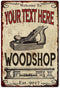 Personalized Woodshop Sign - Man Cave Metal Sign for Dad Woodworking Home Shop Decor (8 x 12 Matte Finish)