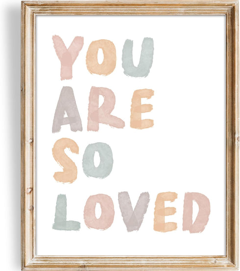 DREAM BIG PRINTABLES You Are So Loved Art Print - 8x10 (Unframed)