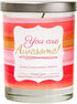 You are Awesome! Best Friend Candle, Friendship Gifts for Women, Birthday Gifts for Friends, Christmas Candle, Vanilla