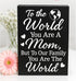 Mom Gift Sign, Handmade Wooden Quote Plaque for Mother's Day, Birthday, Christmas, Wall or Tabletop Decor