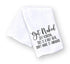 Handmade Funny Bathroom Towel, 100% Cotton Get Naked Just Kidding Flour Sack Hand Towel (28x28 Inch)