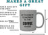 Rogue River Tactical Funny Coffee Mug, My Favorite Coworker is the Maker, Novelty Cup for Office Party Gift