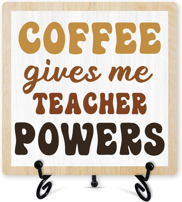 Dskly Coffee Sign Desk Decor, Coffee Gives Me Teacher Powers Sign With Iron