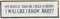 Dentist Wood Signs, Medium Wood And Metal, My Dentist Told Me I Need A Crown