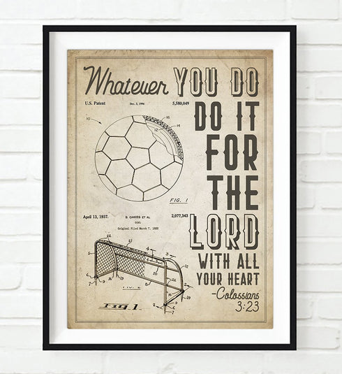 Soccer, Whatever You Do, Do it for the Lord, Colossians 3:23 Bible Verse Patent Art Print, Unframed, 8x10