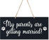 LifeSong Milestones Dog Wedding Sign Decor for Reception and Ceremony, 5.5x12, My Parents are Getting Married