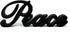 CVHOMEDECO. Matt Black Wooden Words Sign, Free Standing Peace Desk/Table/Shelf/Home Wall Decoration, 11 x 4-1/4 x 1 Inch