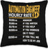Hourly Rate Funny Automation Engineering Throw Pillow, 16x16, Multicolor