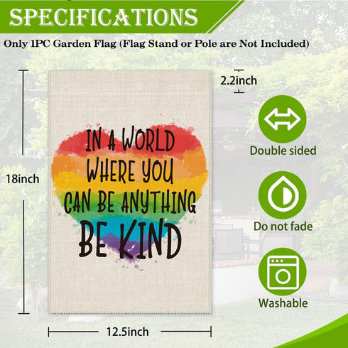 Welcome Garden Flag - In A World Where You Can Be Anything Be Kind | 12x18 Inch, Double Sided, Waterproof Outdoor Flag
