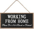 Working from Home Wood Sign, Please Do Not Knock or Disturb Hanging Wood Plaque, Outdoor Decor Wooden Don't Disturb