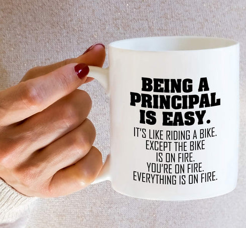 Retreez Funny Mug - Being a Principal is Easy Except the Bike is on Fire, 11 Oz Ceramic Coffee Mug