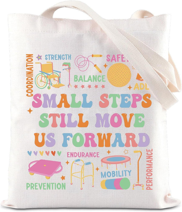 FOTAP Small Steps Still Move Us Forward Tote Bag - PT Appreciation Gift, PA Shoulder Bag for Graduation
