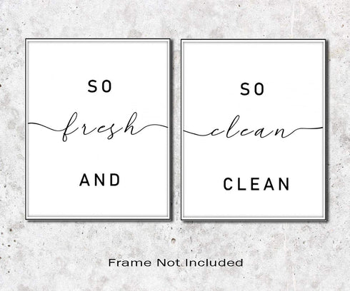 So Fresh and So Clean Clean Bathroom Quotes - Art Prints Set of 2 Bathroom Decor, 8 x 10 Inches Unframed