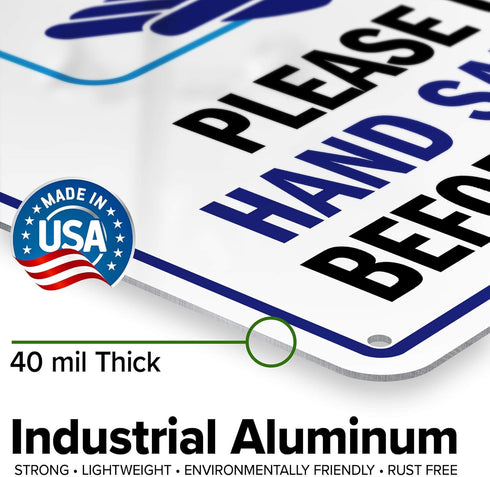 10"x14" 0.40 Please Use Hand Sanitizer Before Entering Sign, Aluminum, Fade Resistance, Indoor/Outdoor Use, USA MADE By