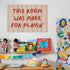 Wheatwin 20x30 Inch Playroom Decor Wall Banner "This Room Was Made For Playin'" - Nursery Canvas Art, Kids Bedroom