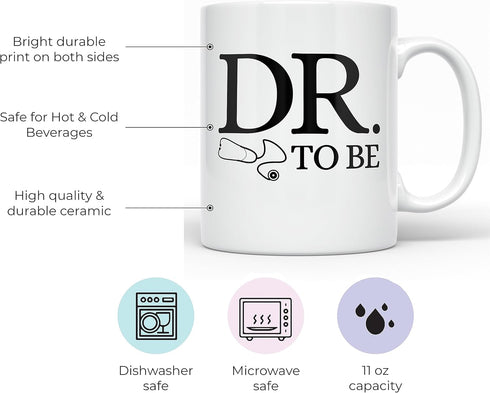 YouNique Designs Dr. To Be Coffee Mug, 11 Ounces, Funny Medical Student Gifts, Best Gifts for Medical Students